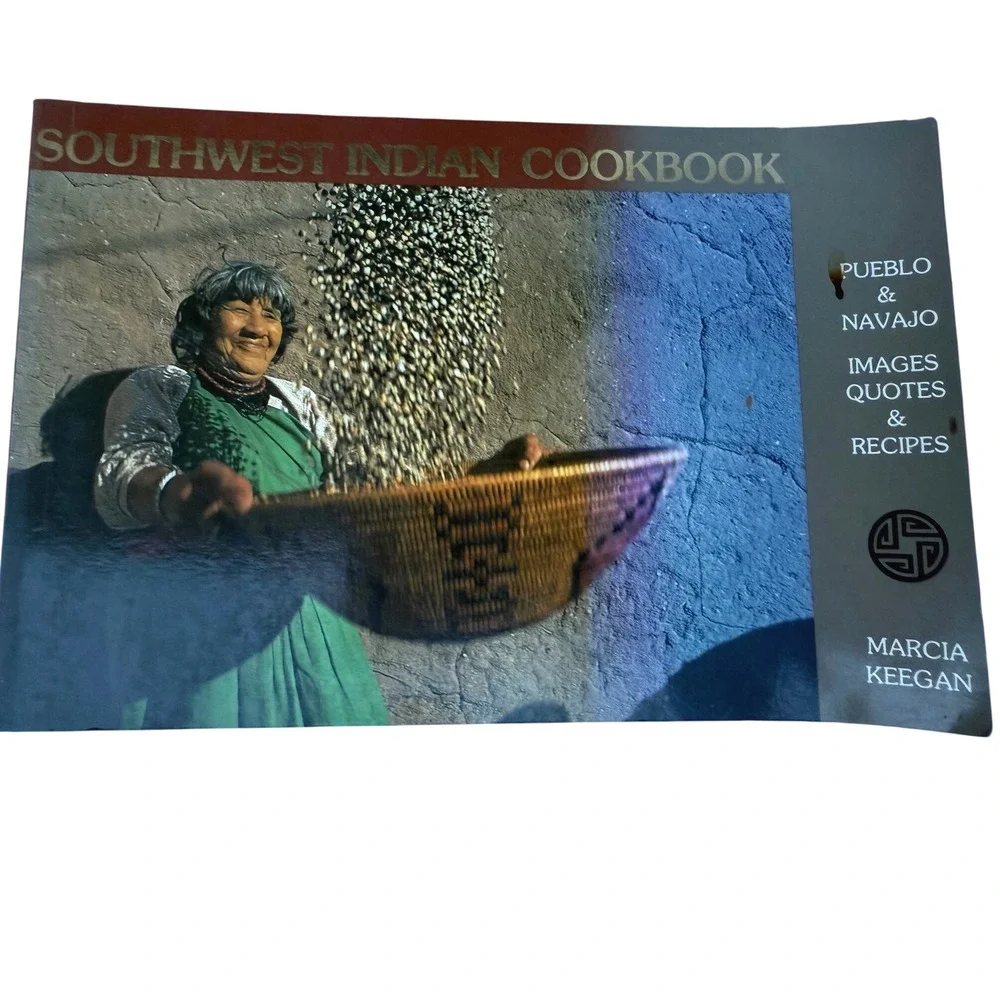 Southwest Indian Cookbook Marcia Keegan Pueblo Navajo Recipes Photography 1990